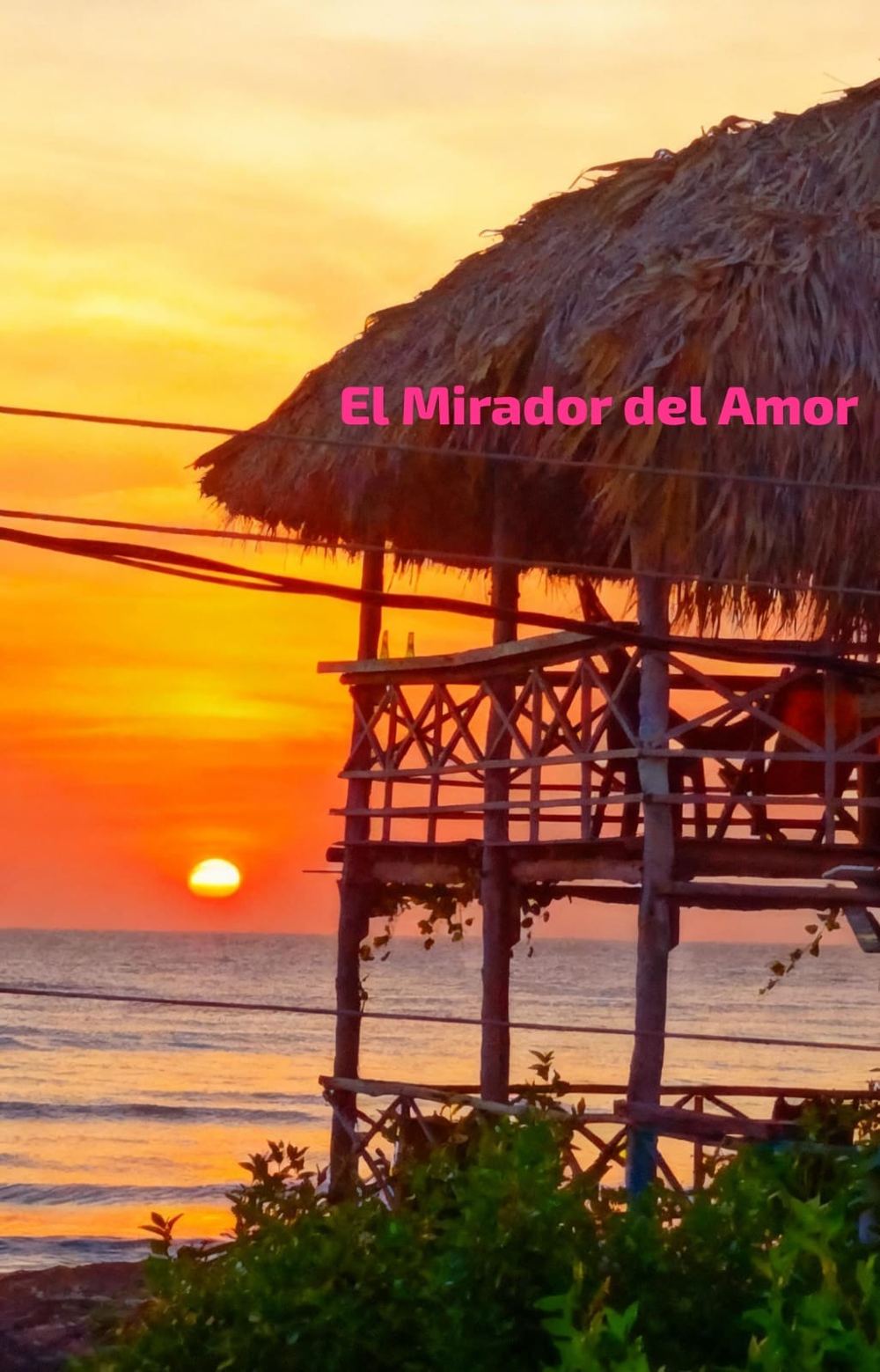 El Mirador del Amor al atardecer, frente al mar Caribe